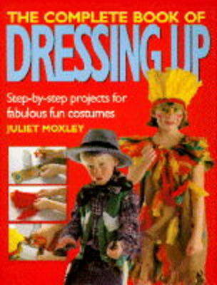 Book cover for The Complete Book of Dressing Up