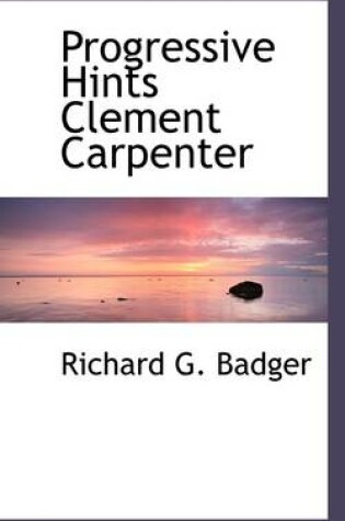 Cover of Progressive Hints Clement Carpenter