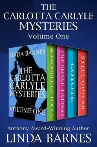 Cover of The Carlotta Carlyle Mysteries Volume One