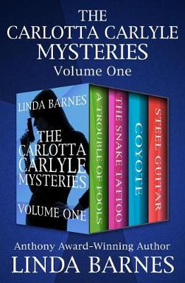 Cover of The Carlotta Carlyle Mysteries Volume One