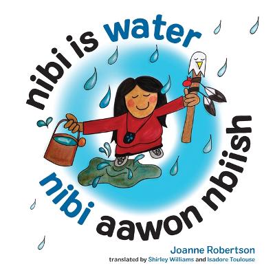 Book cover for Nibi Is Water/Nibi Aawon Nbiish