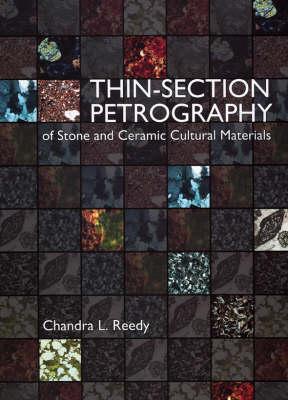 Cover of Thin-section Petrography of Stone and Ceramic Cultural Materials