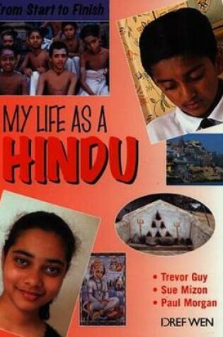 Cover of From Start to Finish: My Life as a Hindu