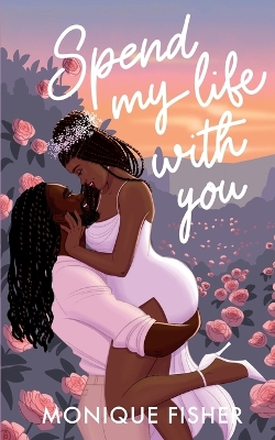 Cover of Spend My Life With You