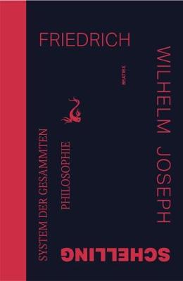 Cover of System der gesammten Philosophie und der Naturphilosophie insbesondere