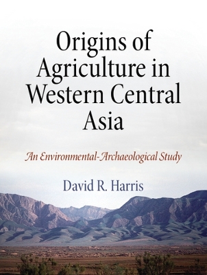 Book cover for Origins of Agriculture in Western Central Asia