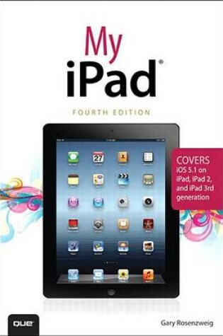 Cover of My Ipad (Covers IOS 5.1 on Ipad, Ipad 2, and Ipad 3rd Gen), 4/E