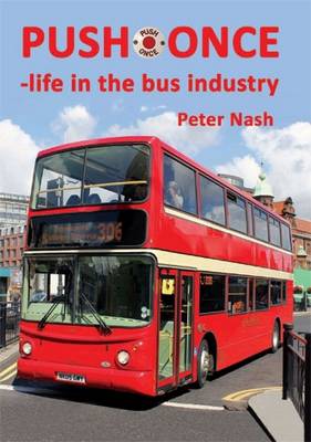 Cover of Push Once - Life in the Bus Industry