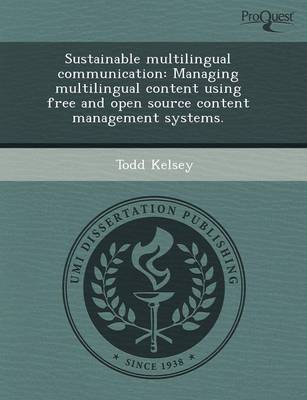 Book cover for Sustainable Multilingual Communication: Managing Multilingual Content Using Free and Open Source Content Management Systems