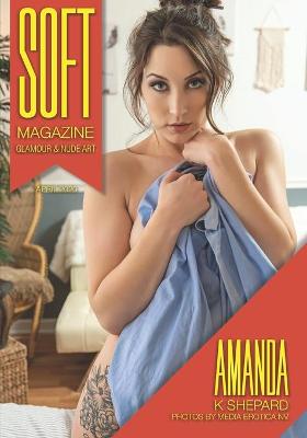 Book cover for Soft - April 2020 - Amanda K Shepard