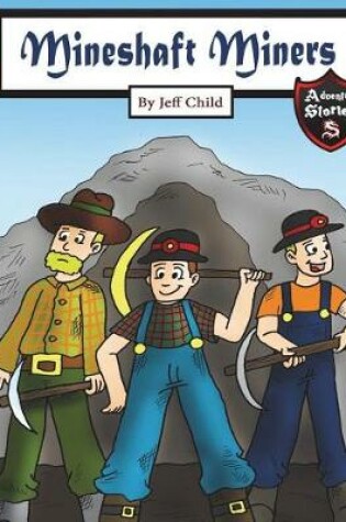Cover of Mineshaft Miners