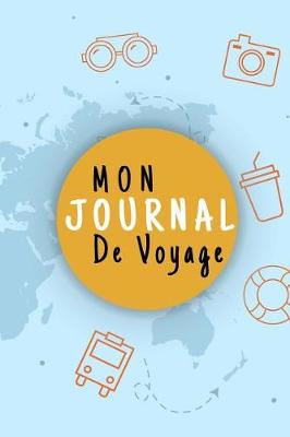 Book cover for Mon Journal De Voyage