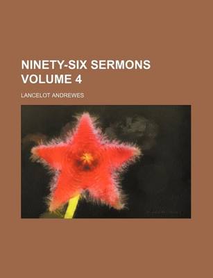 Book cover for Ninety-Six Sermons Volume 4