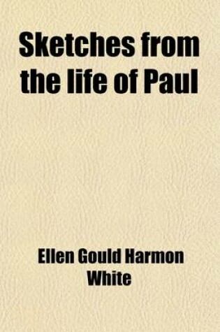 Cover of Sketches from the Life of Paul