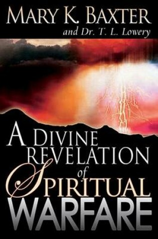 Cover of A Divine Revelation of Spiritual Warfare