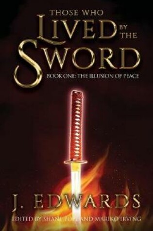 Cover of Those Who Lived By The Sword