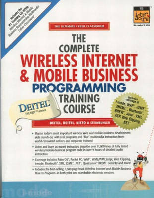 Book cover for The Complete Wireless Internet and Mobile Business Programming Training Course,  Student Edition