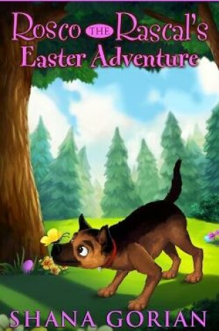 Cover of Rosco the Rascal's Easter Adventure