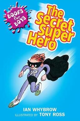Cover of The Secret Superhero
