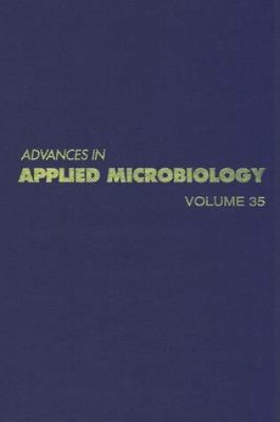 Cover of Advances in Applied Microbiology Vol 35