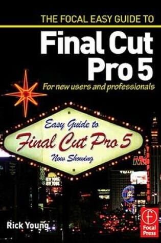 Cover of Focal Easy Guide to Final Cut Pro 5