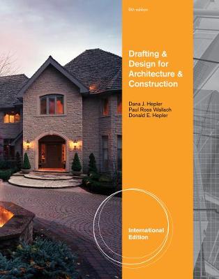 Book cover for Drafting and Design for Architecture and Construction, International Edition