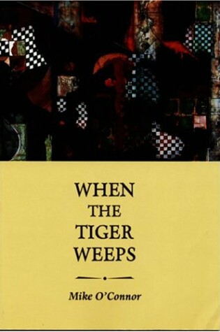 Cover of When the Tiger Weeps