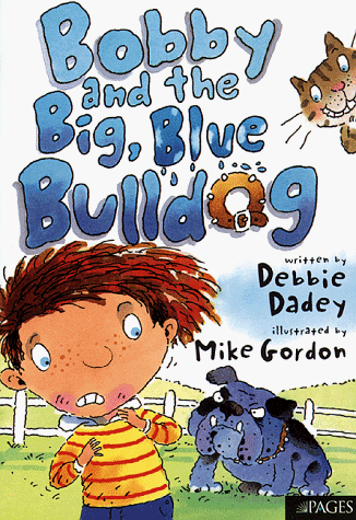 Book cover for Bobby and the Big, Blue Bulldog