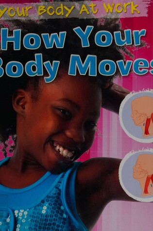 Cover of How Your Body Moves