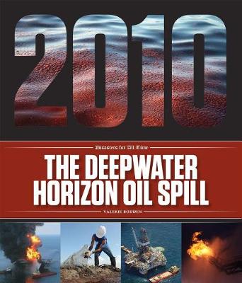 Book cover for The Deepwater Horizon Oil Spill