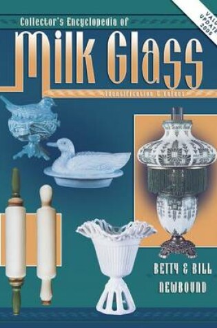 Cover of Collector's Encyclopedia of Milk Glass