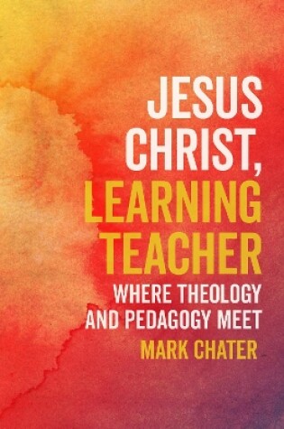 Cover of Jesus Christ, Learning Teacher