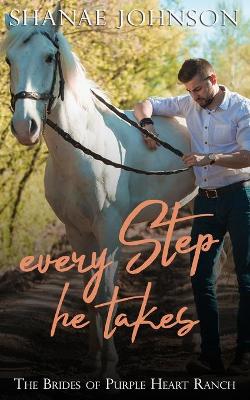 Book cover for Every Step He Takes