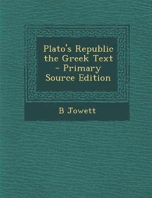 Book cover for Plato's Republic the Greek Text - Primary Source Edition