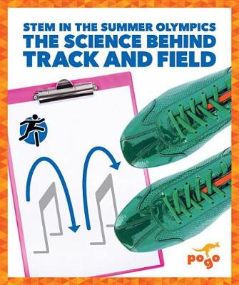 Cover of The Science Behind Track and Field