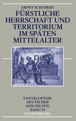 Book cover for F rstliche Herrschaft Und Territorium Im Sp ten Mittelalter