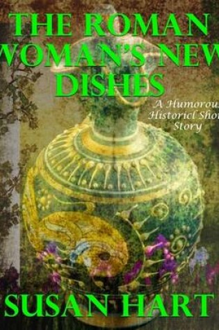 Cover of The Roman Woman’s New Dishes