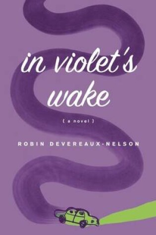 Cover of In Violets Wake