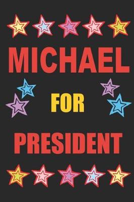 Book cover for Michael for President