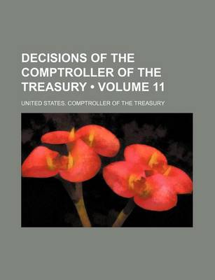 Book cover for Decisions of the Comptroller of the Treasury (Volume 11)