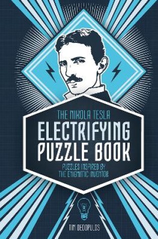 Cover of The Nikola Tesla Electrifying Puzzle Book