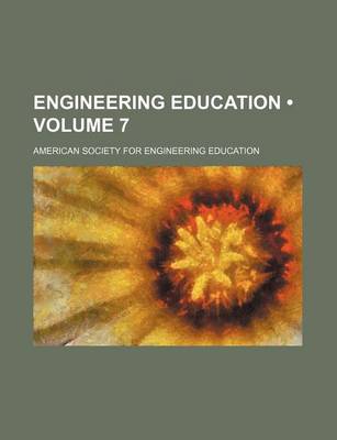 Book cover for Engineering Education (Volume 7)