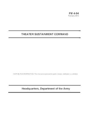 Book cover for FM 4-94 Theater Sustainment Command