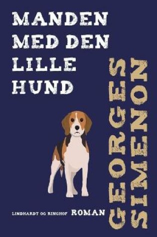 Cover of Manden med den lille hund