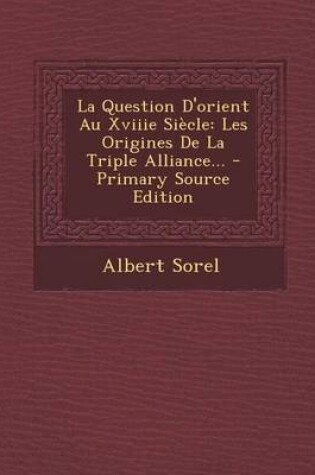 Cover of La Question D'orient Au Xviiie Siecle