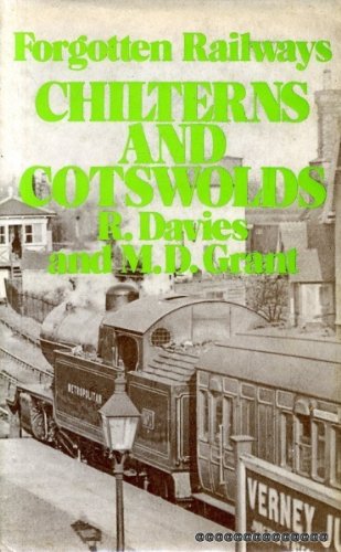 Book cover for Forgotten Railways: Chilterns and Cotswolds