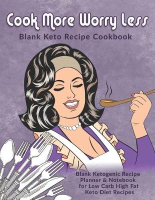 Book cover for Cook More Worry Less