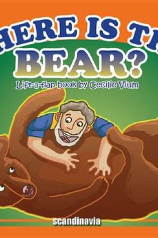 Cover of Where Is the Bear-Lift Flap