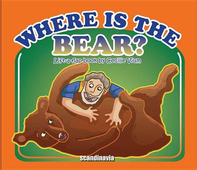 Cover of Where Is the Bear-Lift Flap