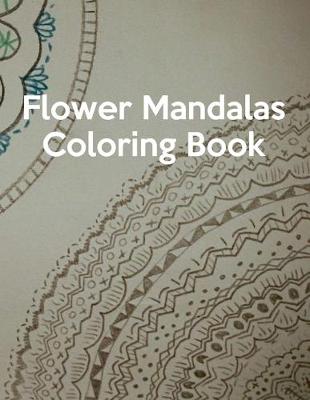 Book cover for Flower Mandalas Coloring Book